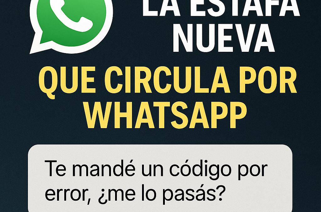 La nueva estafa de WhatsApp que está afectando a miles: así funciona y así podés evitarla