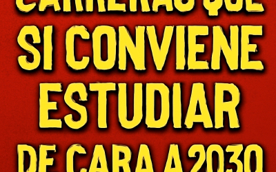 Carreras que sí conviene estudiar de cara a 2030: las que tendrán salida laboral