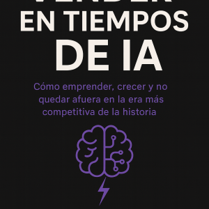 Vender en tiempos de Inteligencia Artificial -Charly Fornas Ebook