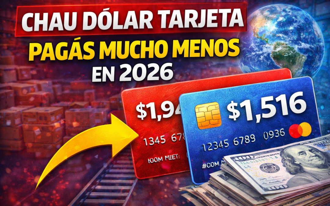 Se elimina el dólar tarjeta en 2026: cómo pagar menos en consumos en el exterior