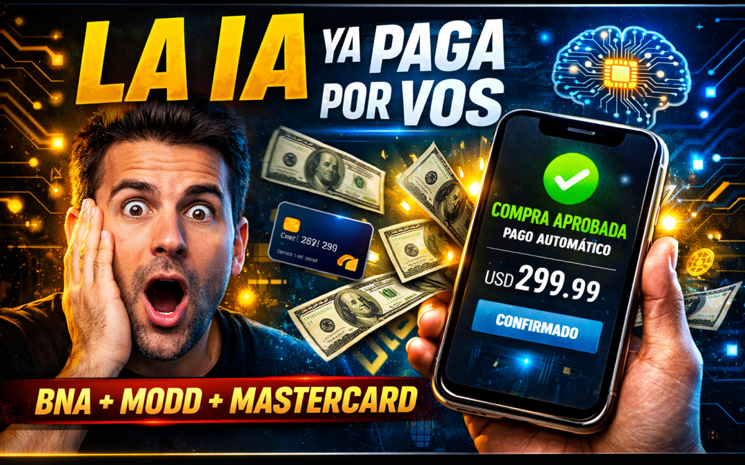 La IA ya puede decidir y pagar por vos: cómo cambia el dinero con Banco Nación, Mastercard y MODO