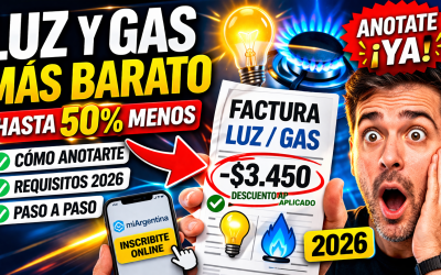 Subsidios de luz y gas en 2026: cómo inscribirse y pagar menos