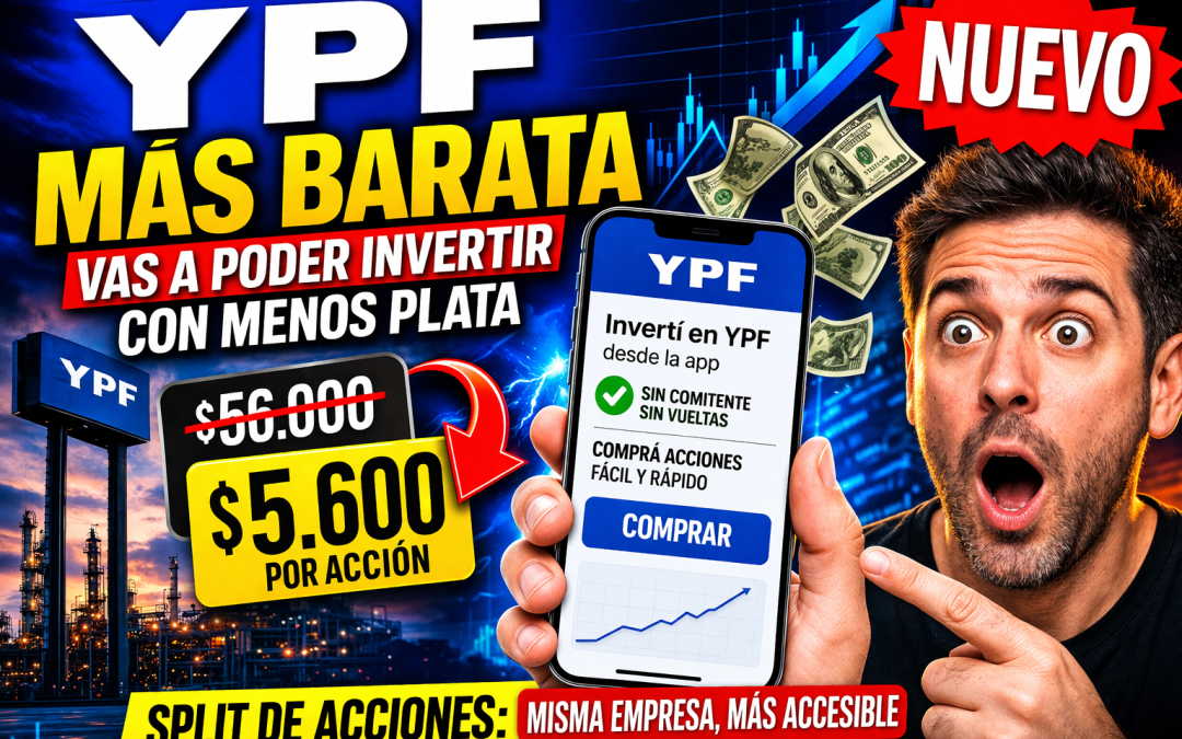 YPF permitirá invertir con menos dinero: cómo funciona el split de acciones