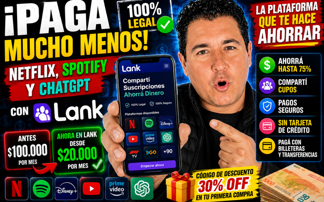 Lank: la plataforma que permite pagar menos Netflix, Spotify y ChatGPT ya explota en Argentina