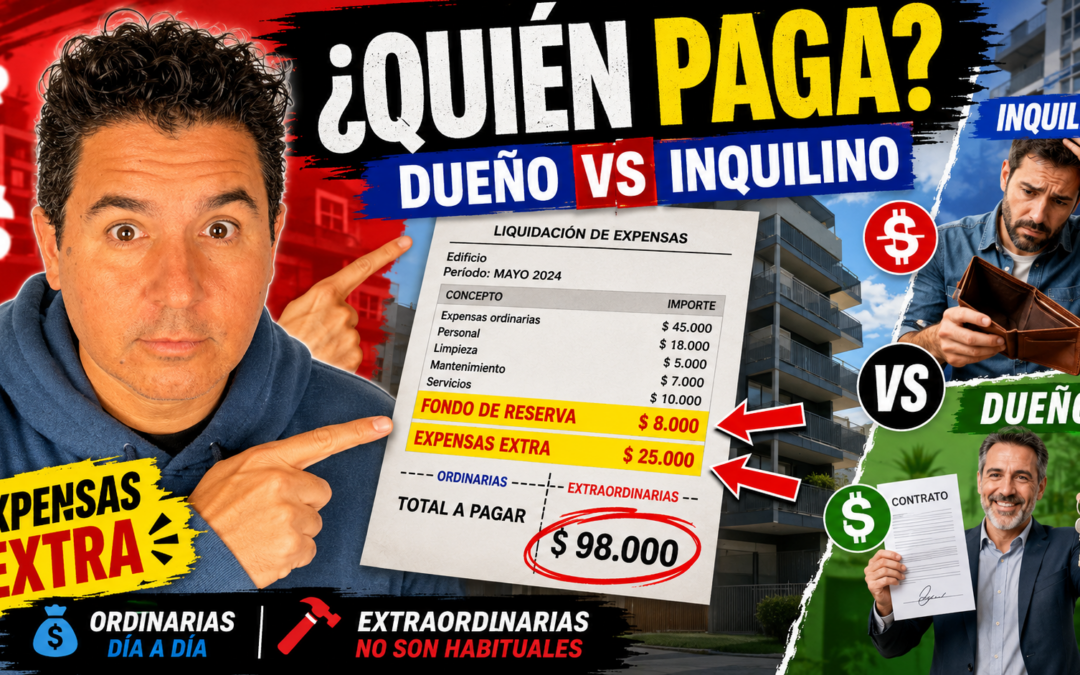Expensas extraordinarias: qué debe pagar el dueño y qué corresponde al inquilino