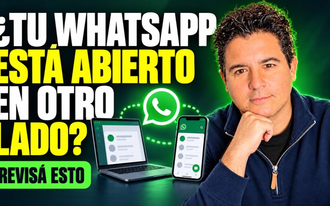Tu WhatsApp puede seguir abierto en otra computadora y así podés revisarlo.